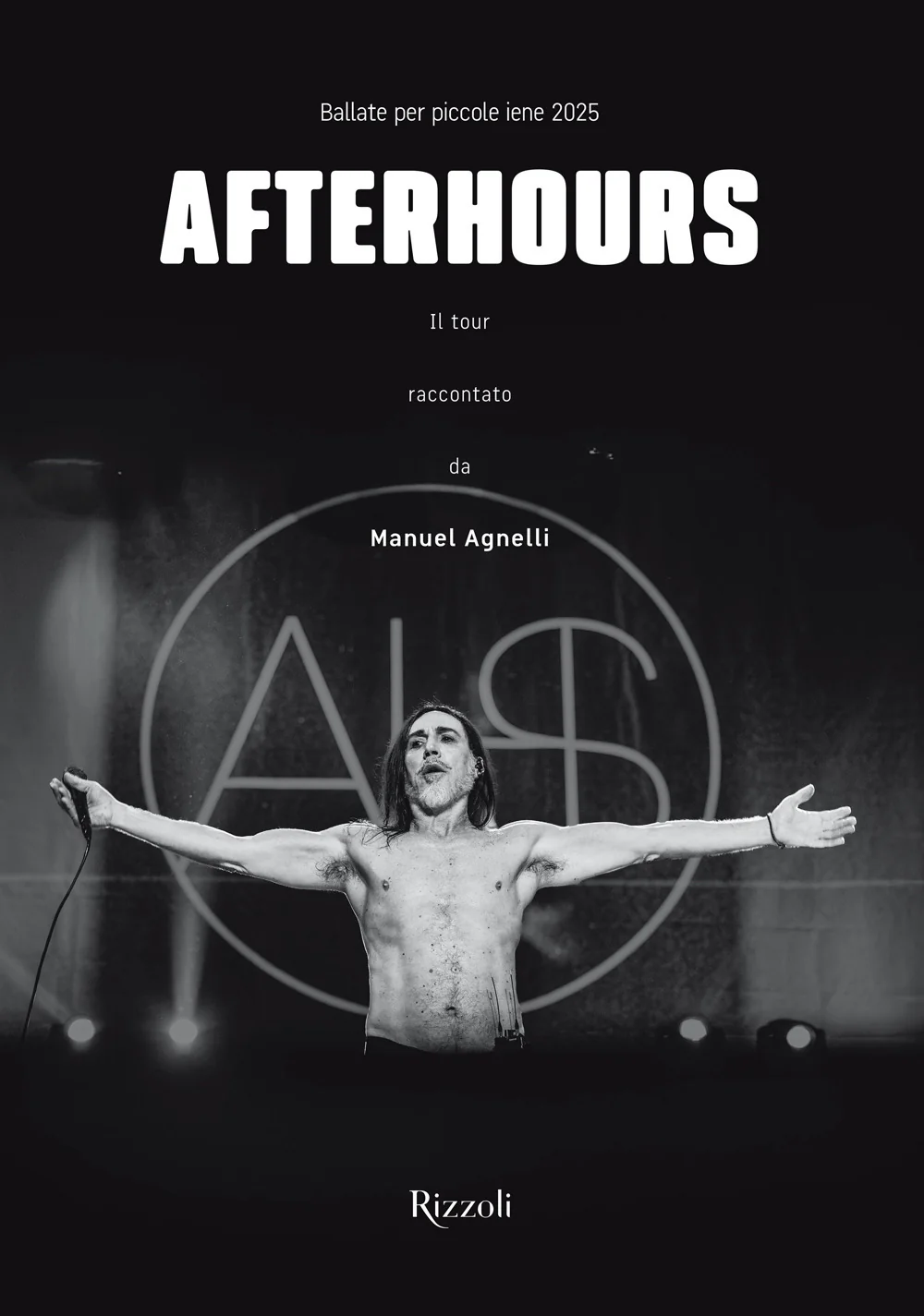 Afterhours. Ballate per piccole iene 2025