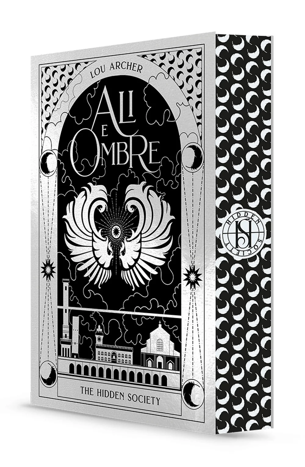 Ali e ombre. The hidden society. Vol. 4