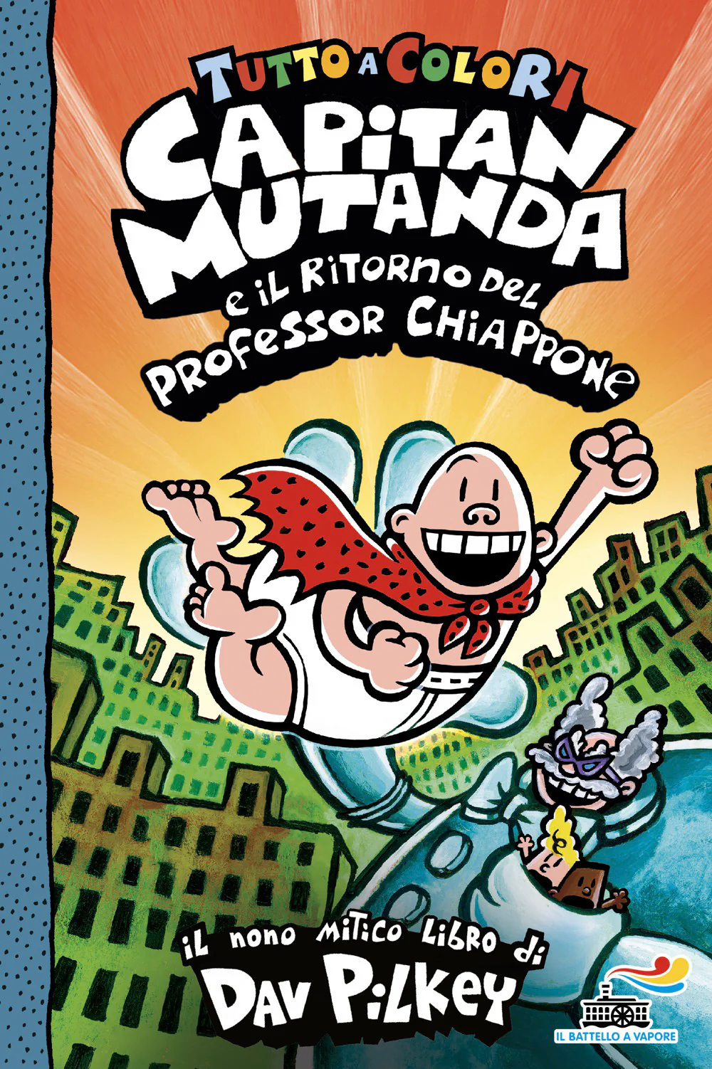 Capitan Mutanda e il ritorno del professor Chiappone