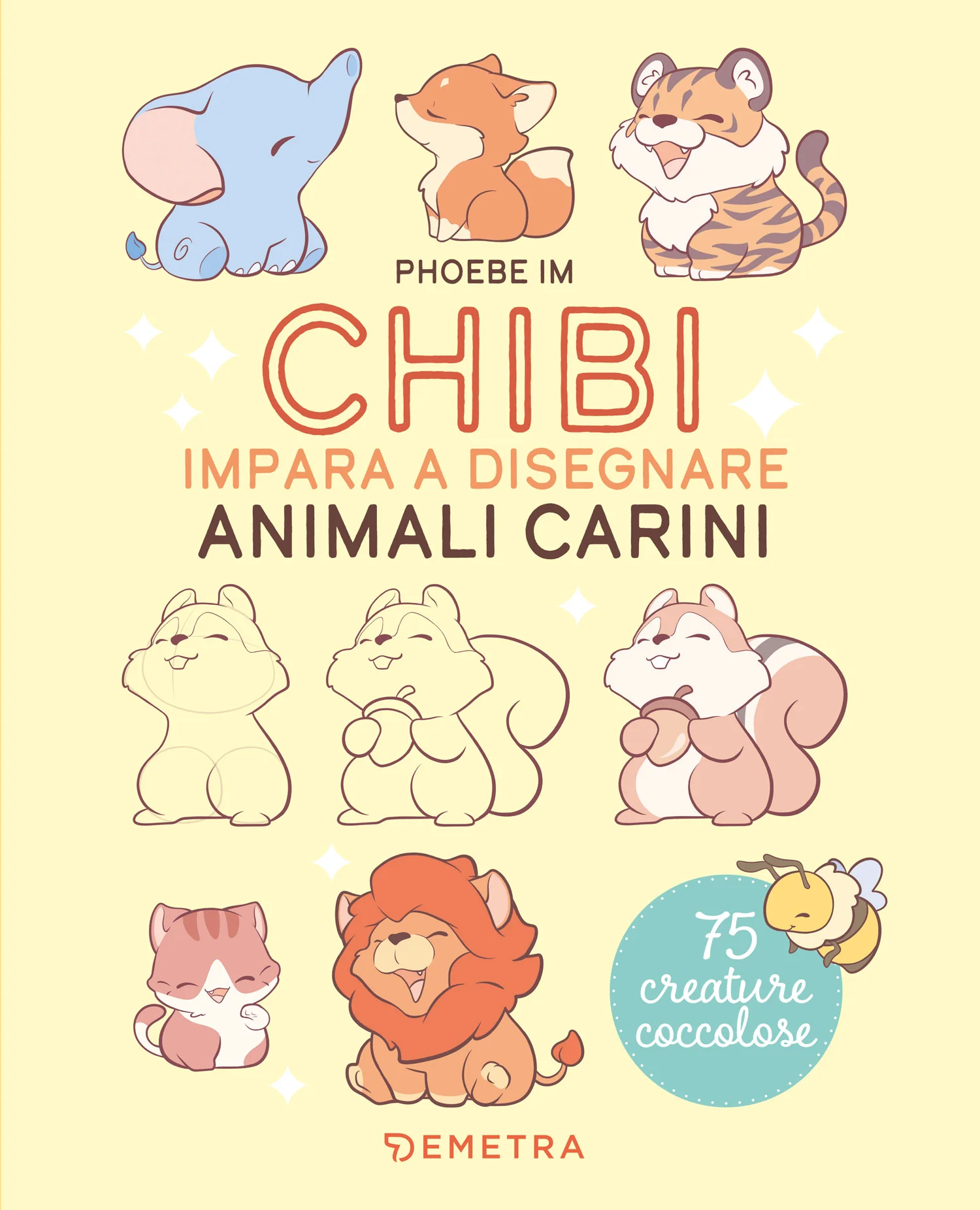 Chibi. Impara a Disegnare Animali Carini