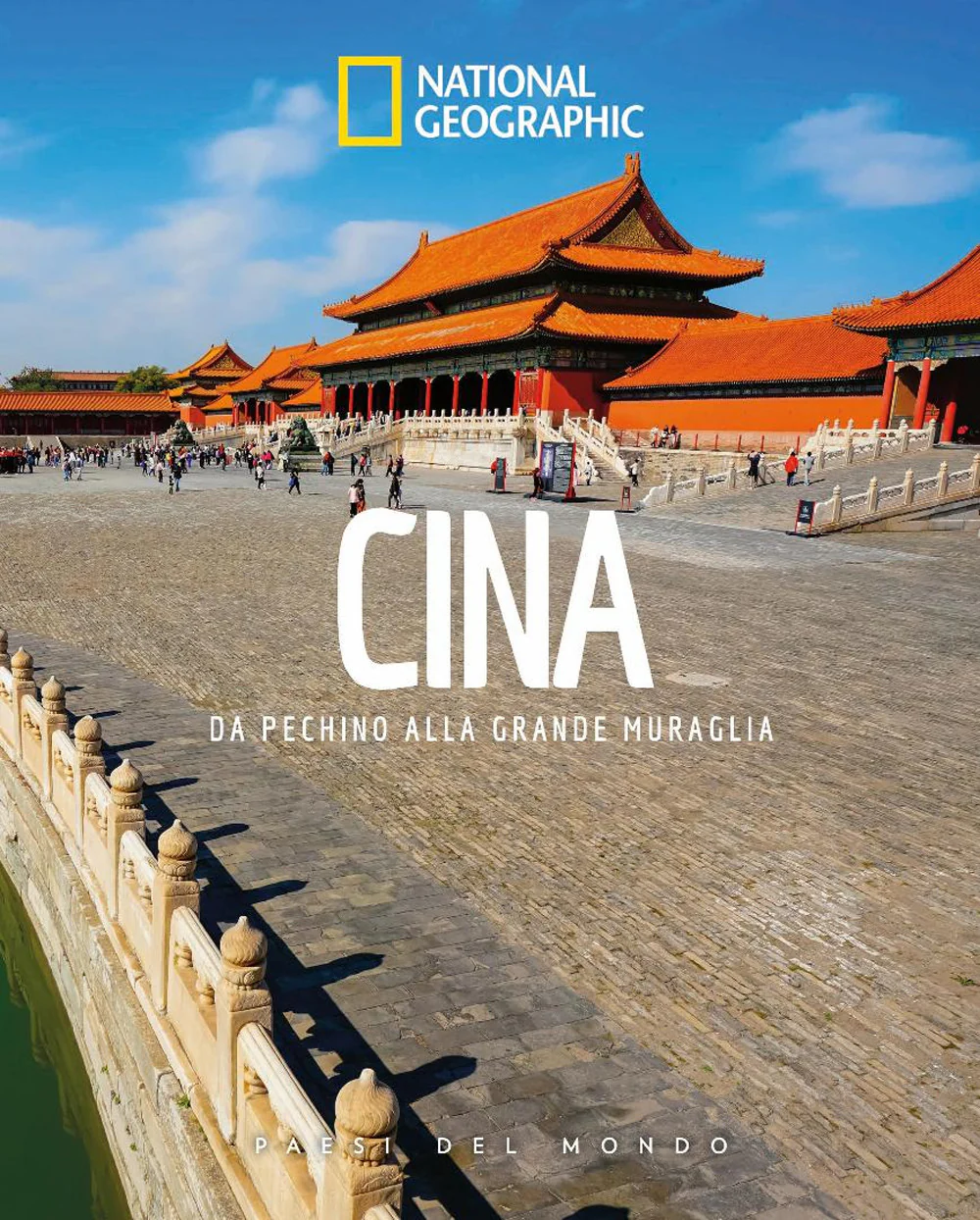 Cina. Da Pechino alla Grande Muraglia. Paesi del mondo
