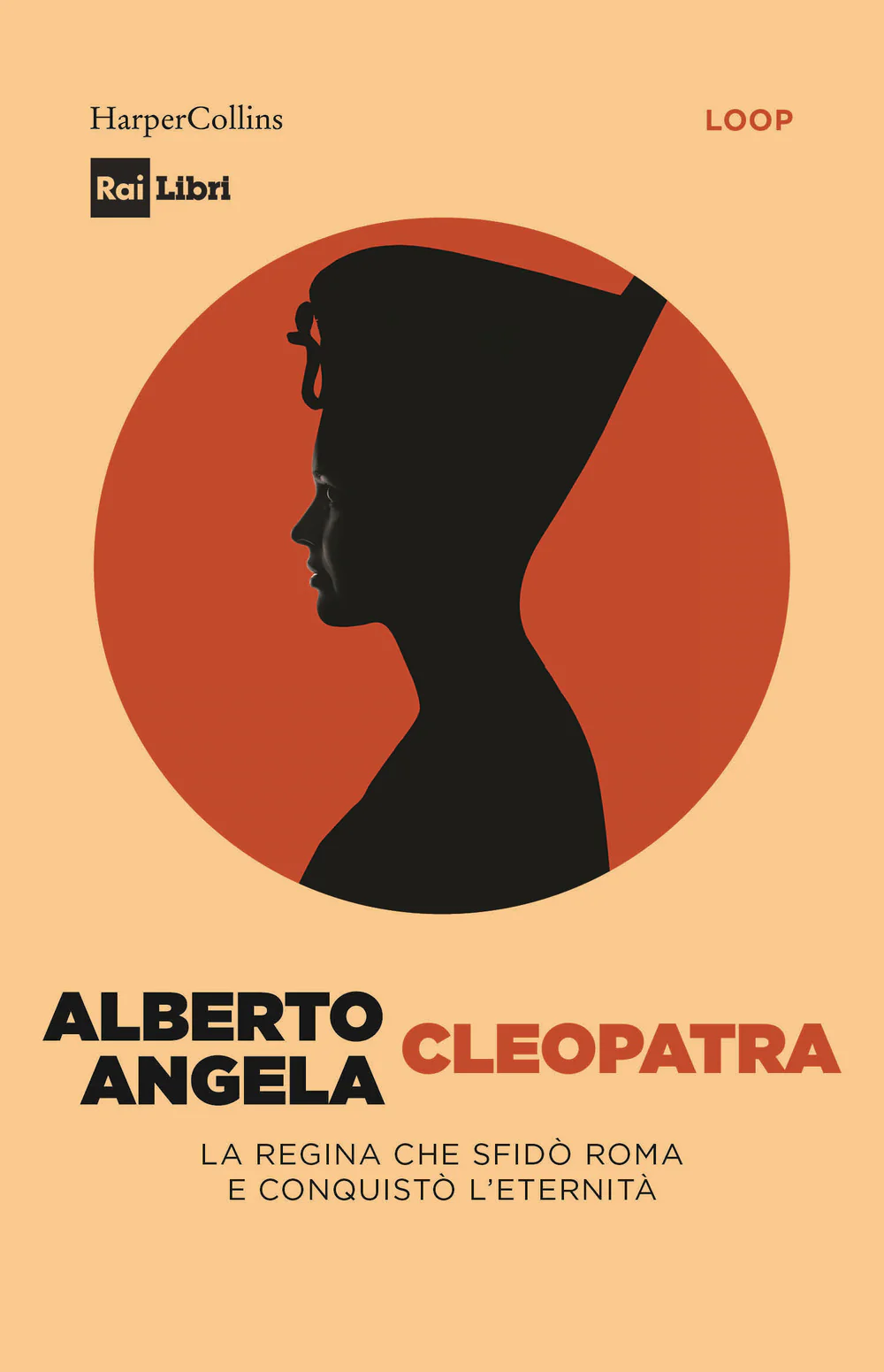 Cleopatra. La regina che sfidò Roma e conquistò l’eternità