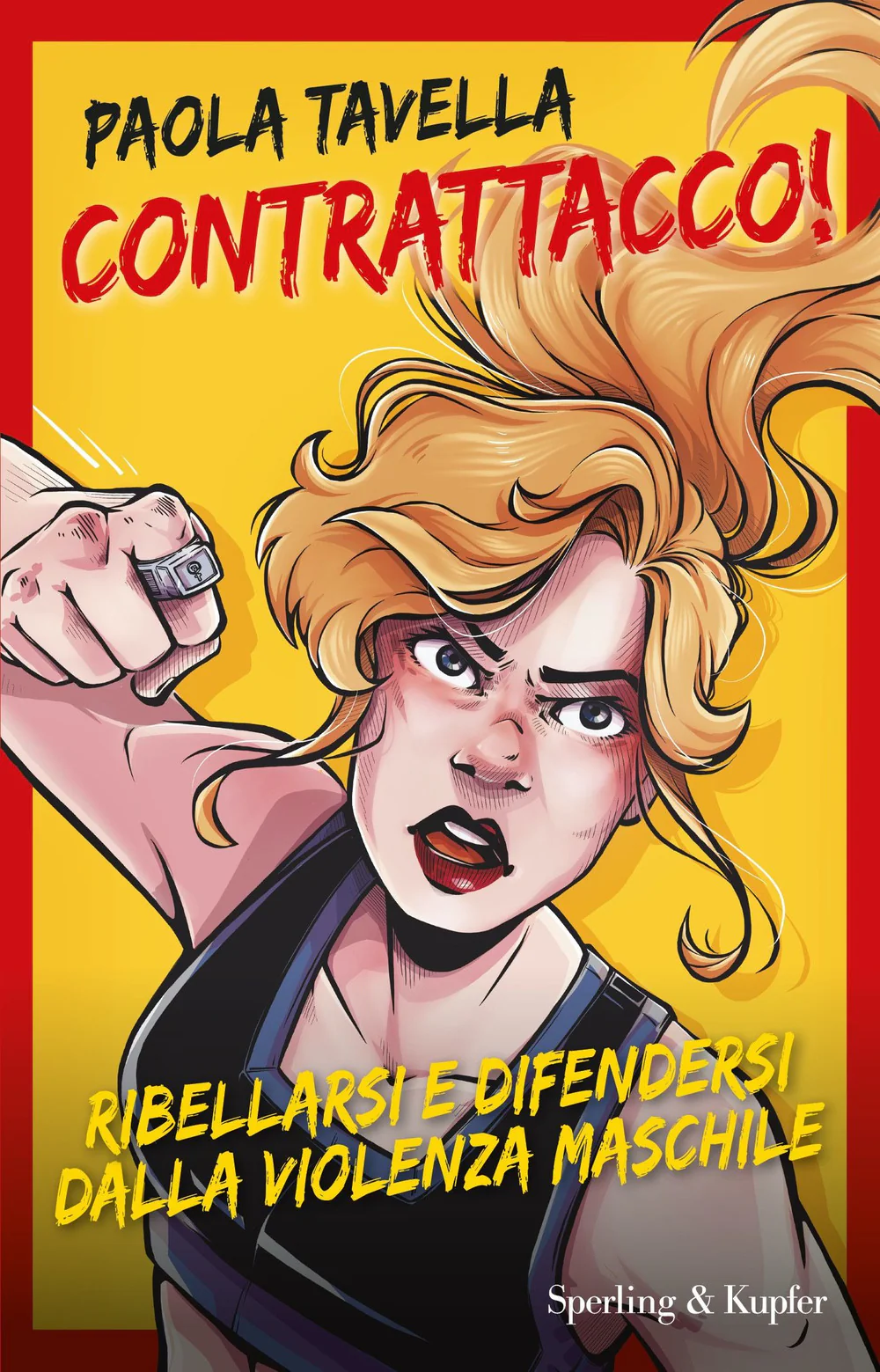 Contrattacco! Ribellarsi e difendersi dalla violenza maschile