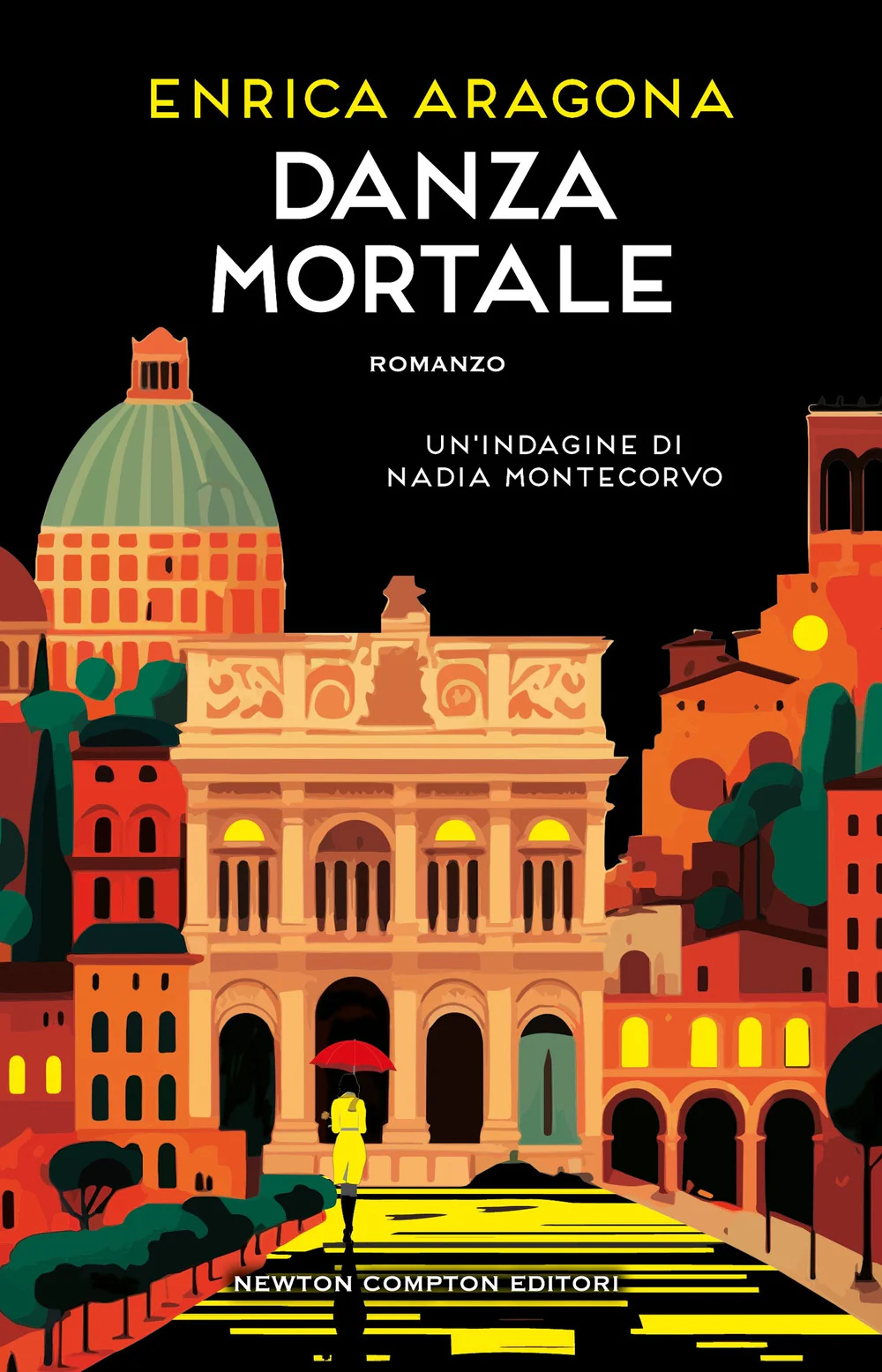 Danza mortale. Un'indagine di Nadia Montecorvo