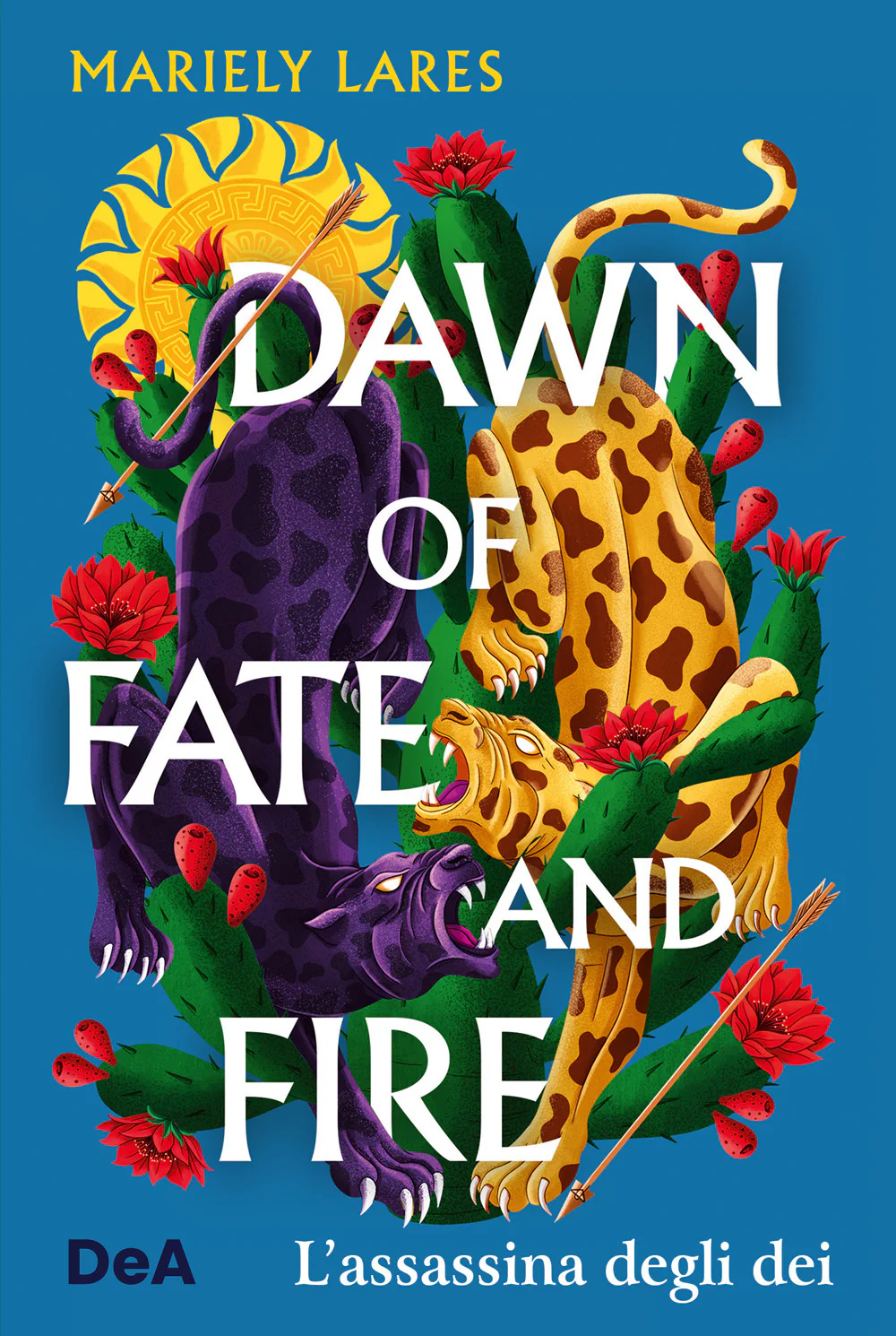Dawn of fate and fire. L'assassina degli dei