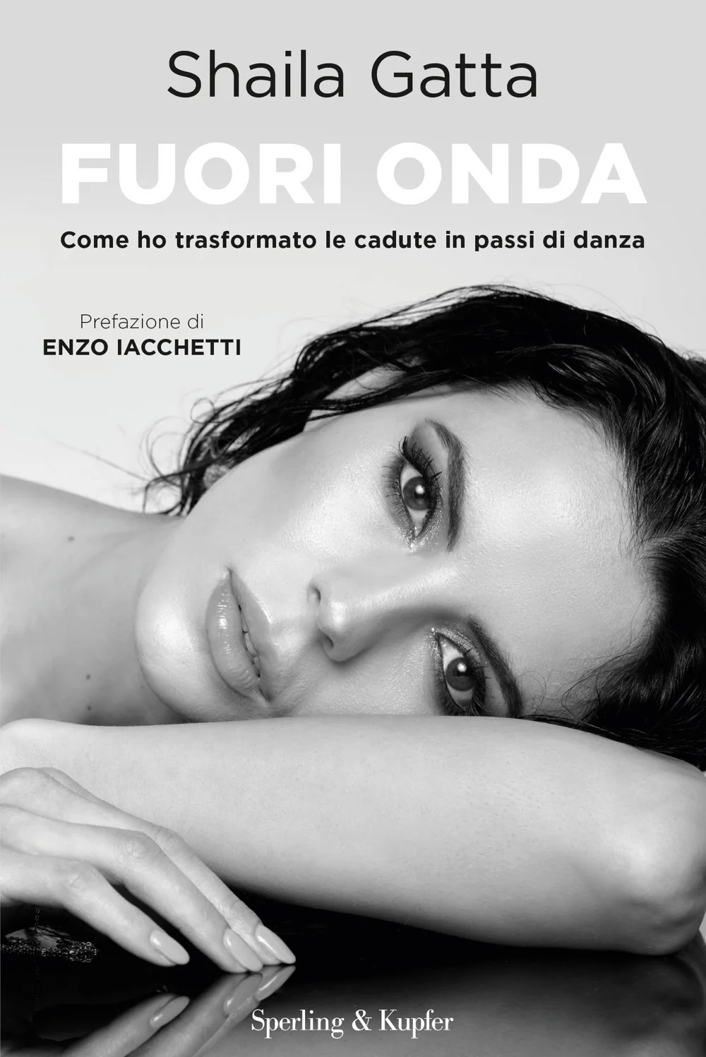 Fuori onda. Come ho trasformato le cadute in passi di danza