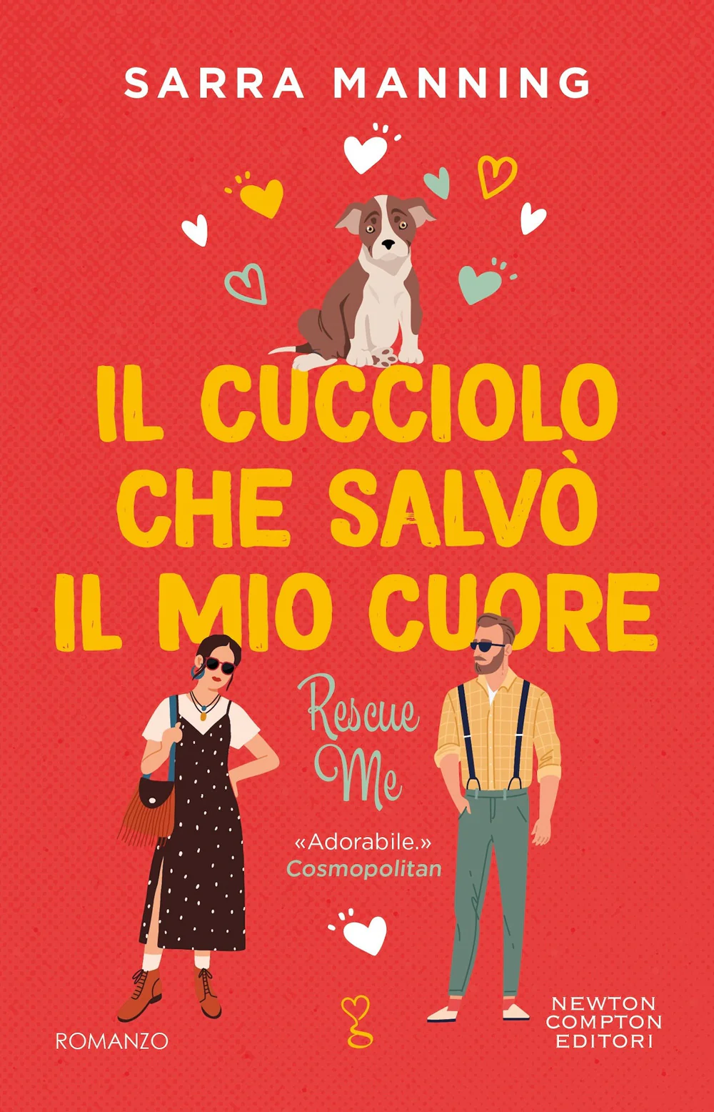 Il cucciolo che salvò il mio cuore. Rescue me