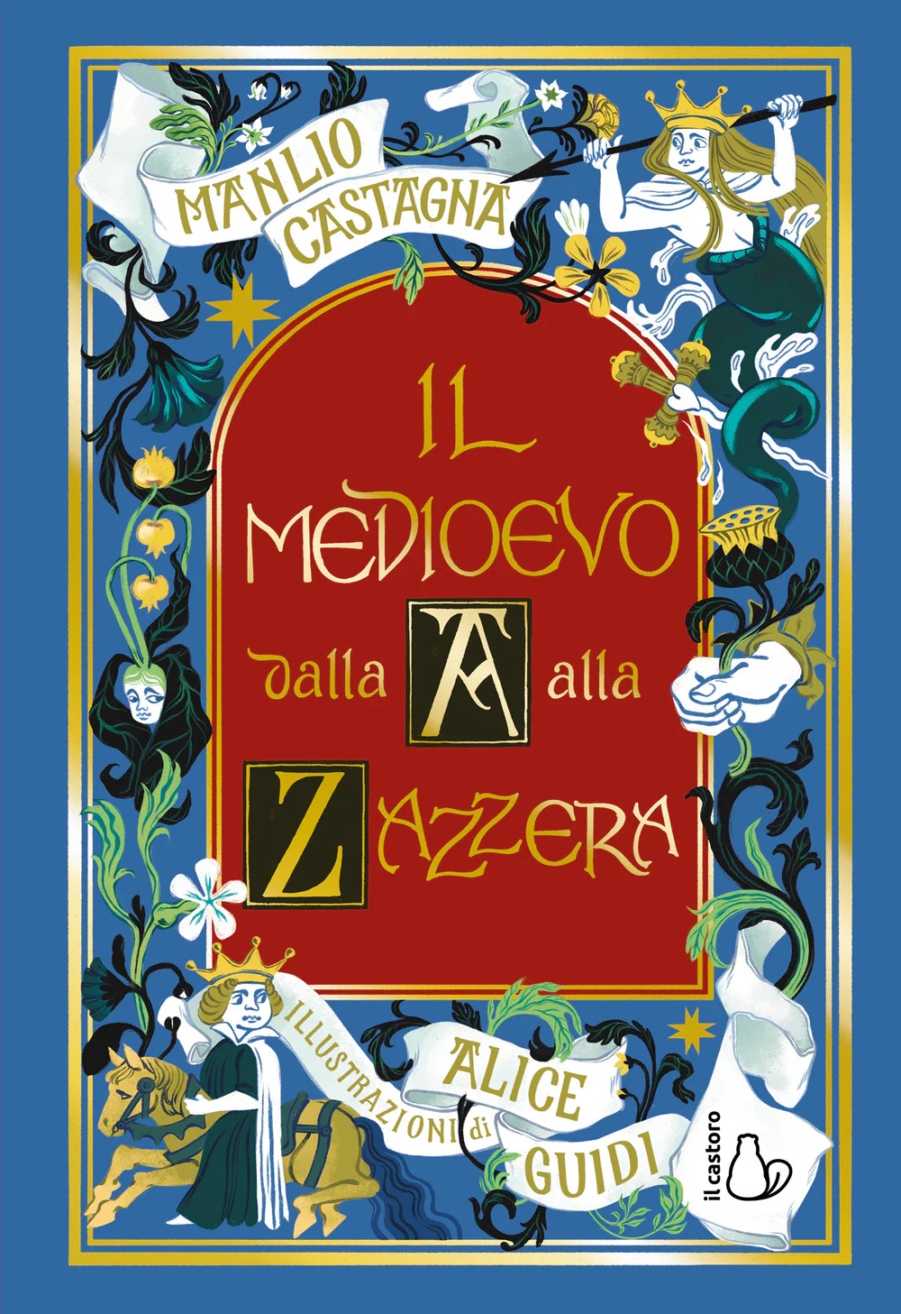 Il Medioevo dalla A alla Zazzera
