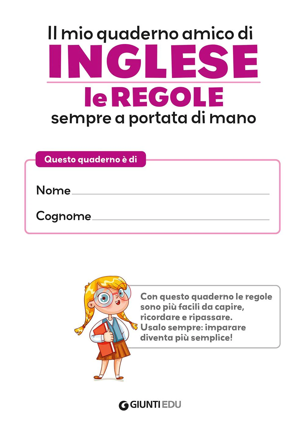 IL MIO QUADERNO AMICO DI INGLESE. Le regole sempre a portata di mano - Image 3