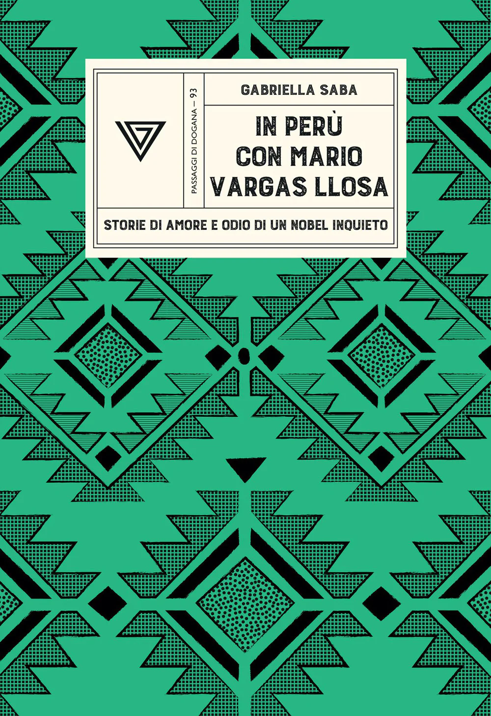 In Perù con Vargas Llosa. Storie di amore e odio di un Nobel inquieto