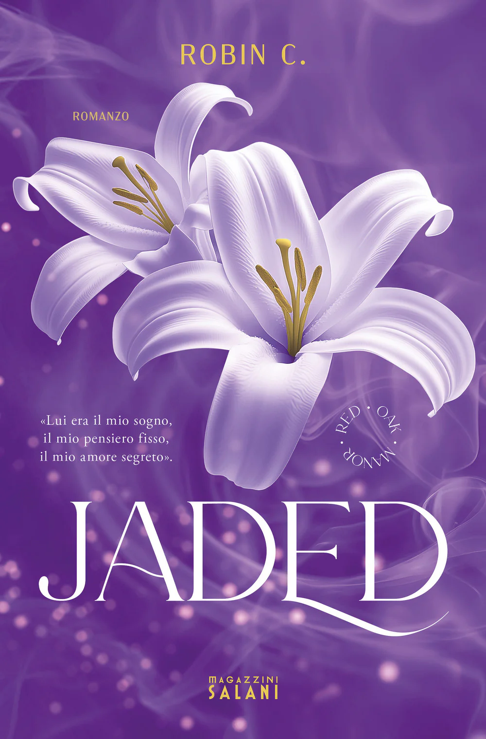 Jaded. Red Oak Manor Collection