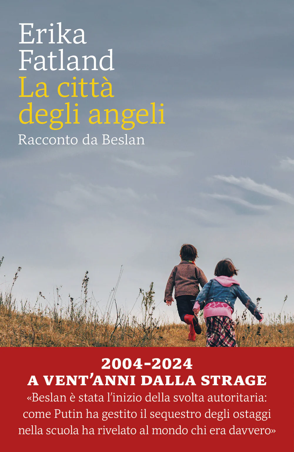 La città degli angeli. Racconto da Beslan
