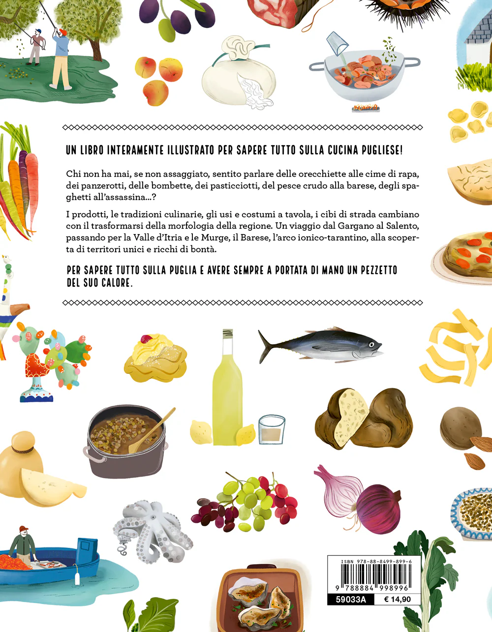 La cucina pugliese illustrata. Le ricette, i prodotti e i luoghi per conoscere tutto sulla cultura gastronomica della Puglia. - Image 2