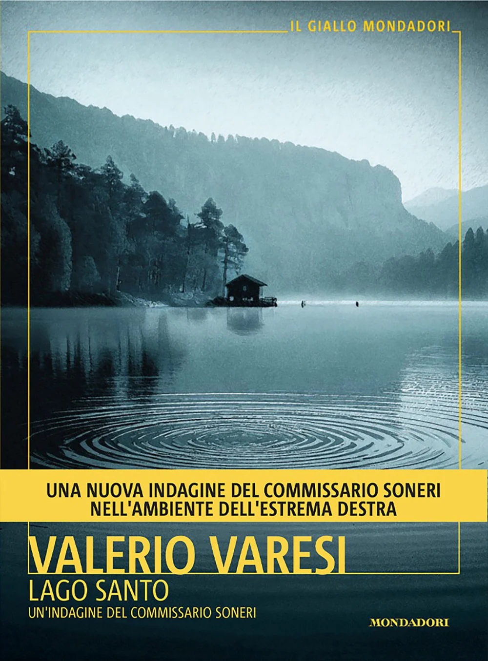 Lago Santo. Un'indagine del commissario Soneri