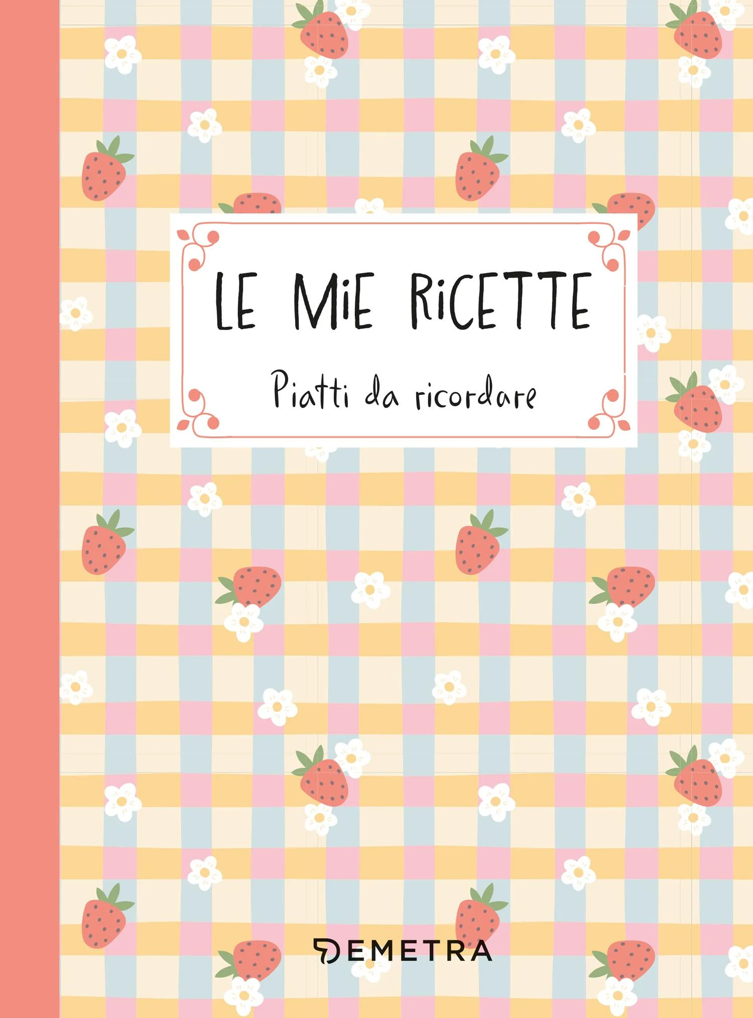 Le mie ricette