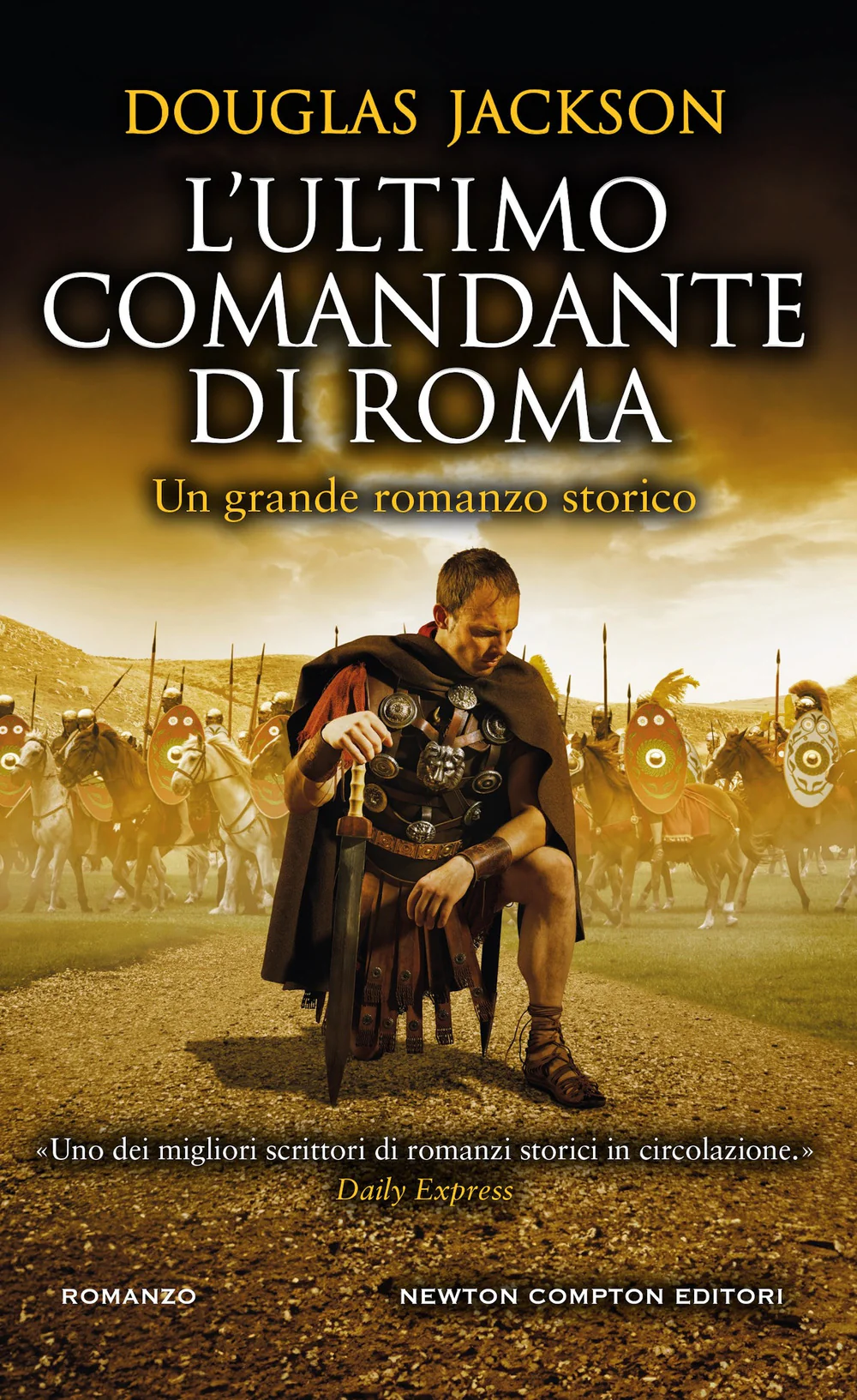 L'ultimo comandante di Roma