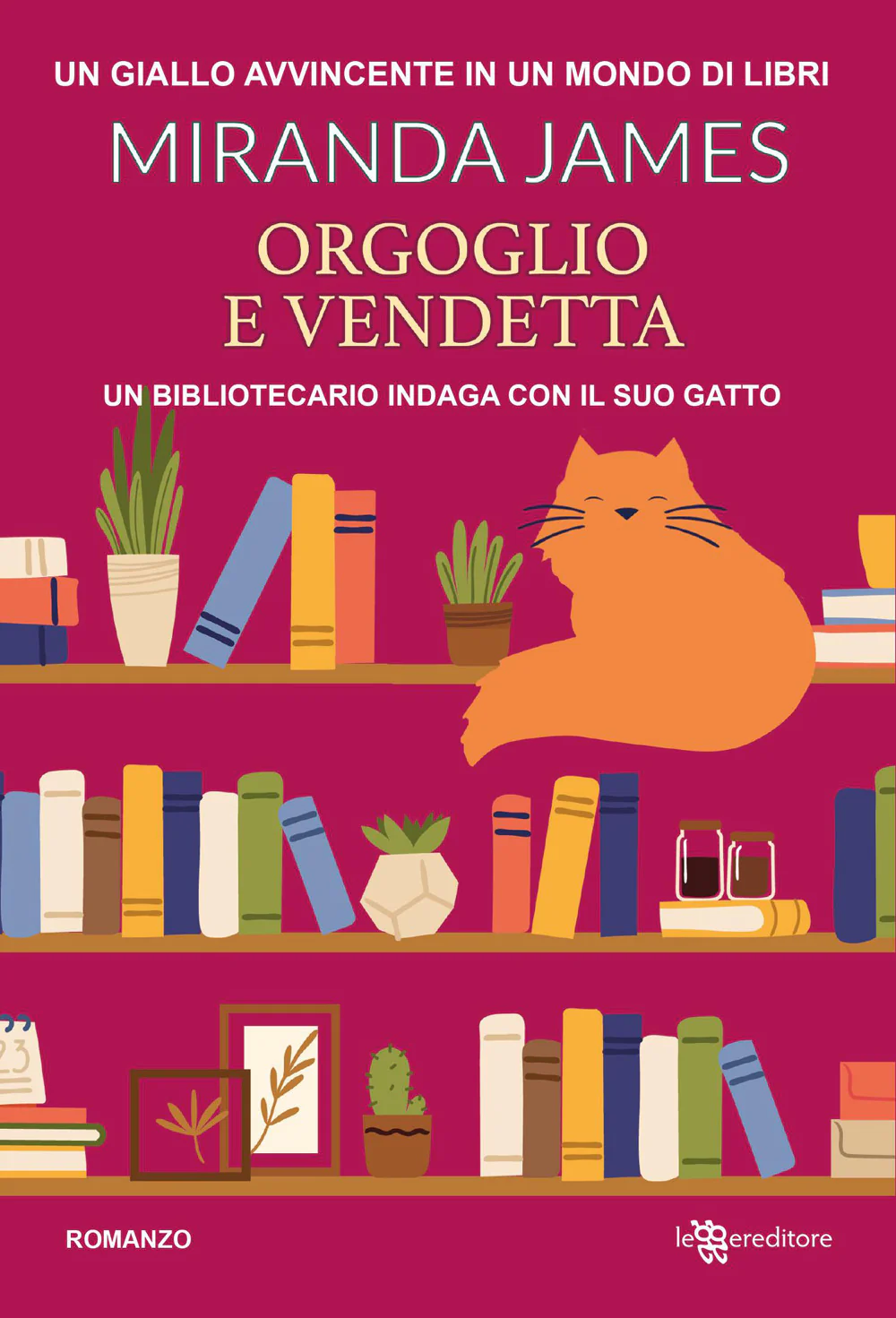 Orgoglio e vendetta