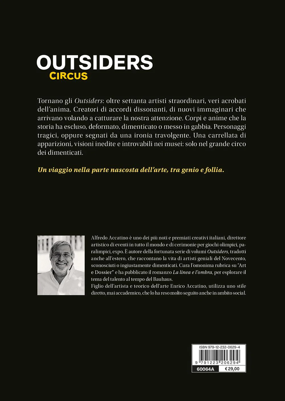Outsiders circus. Freaks, visionari, acrobati dimenticati. La storia dell'arte che nessuno ha mai raccontato. - Image 2