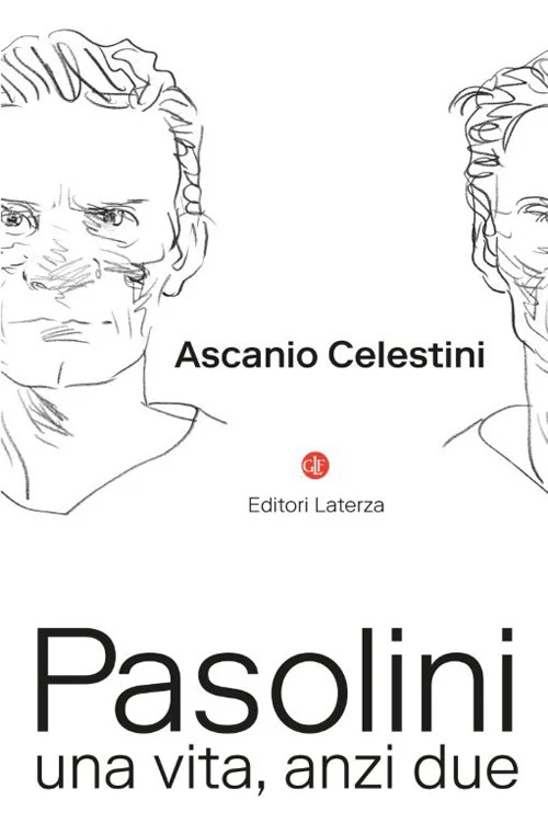 Pasolini. Una vita, anzi due