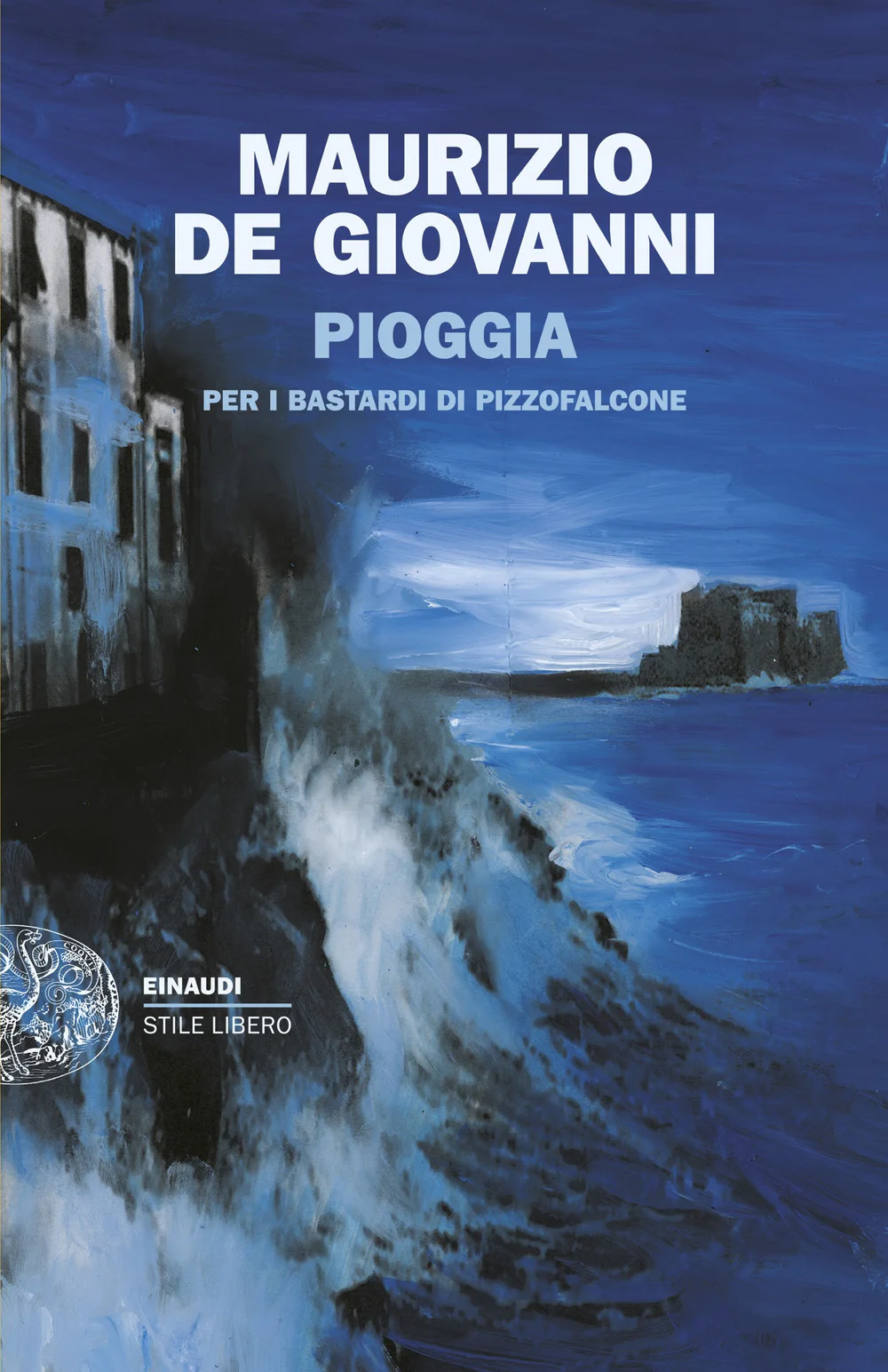 Pioggia per i Bastardi di Pizzofalcone