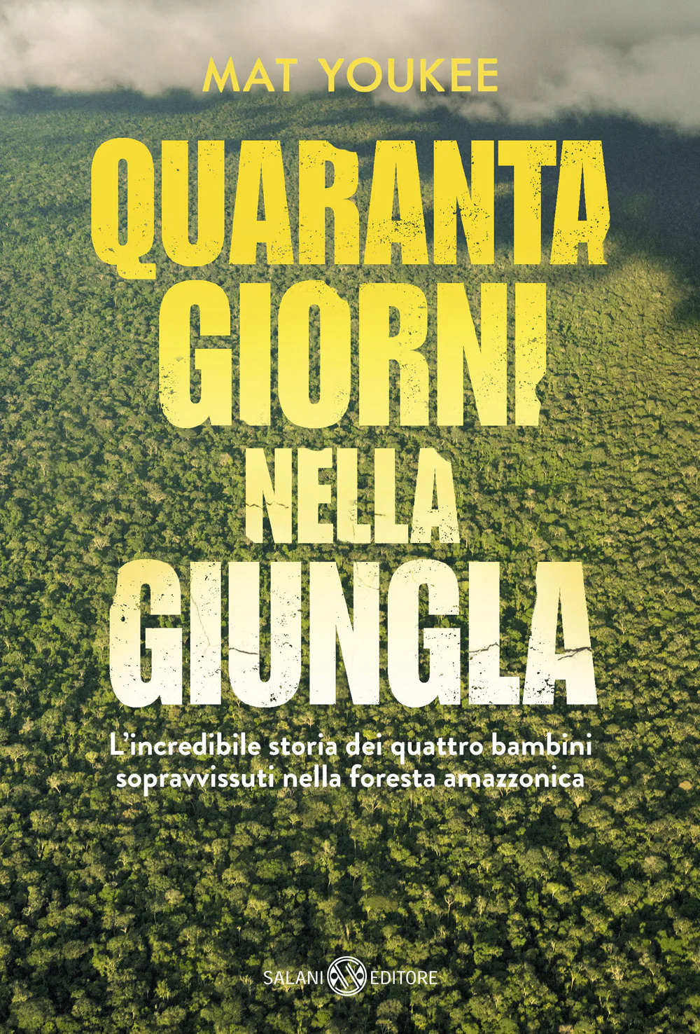 Quaranta giorni nella giungla