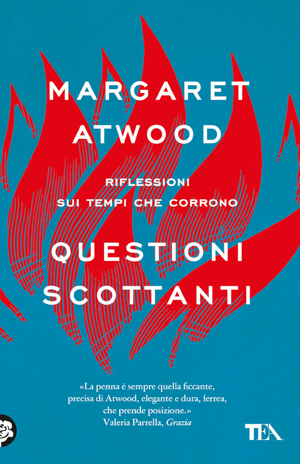 Questioni scottanti. Riflessioni sui tempi che corrono