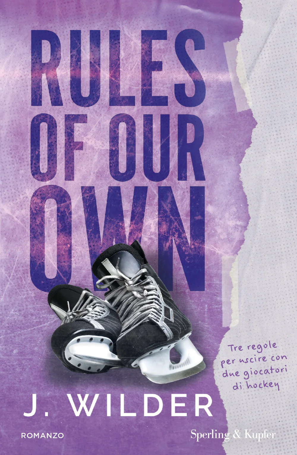 Rules of our own. Ediz. italiana