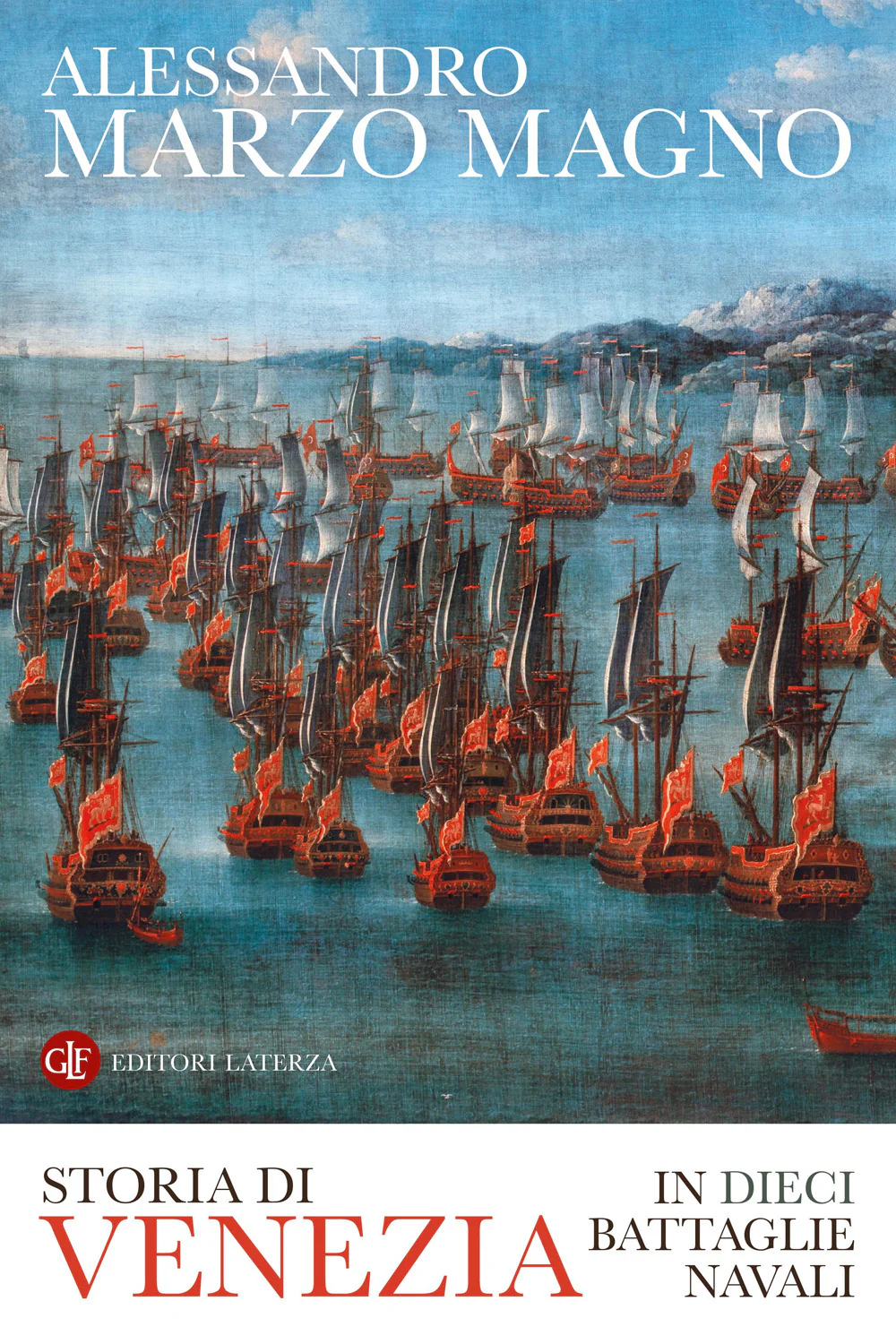 Storia di Venezia in dieci battaglie navali