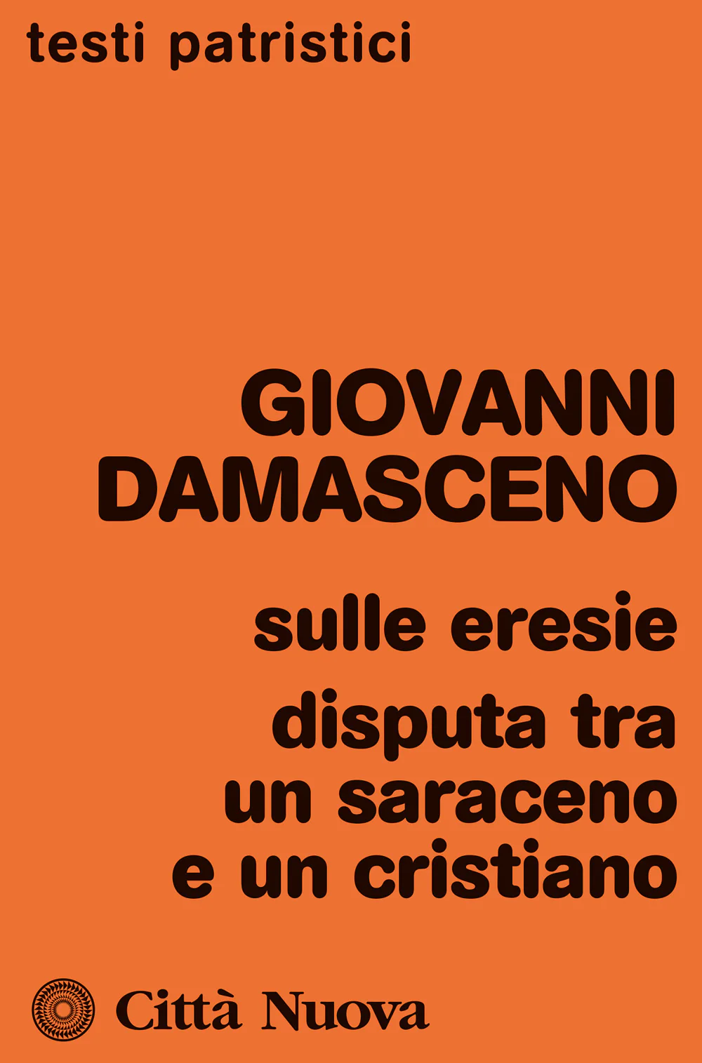 Sulle eresie. Disputa tra un saraceno e un cristiano