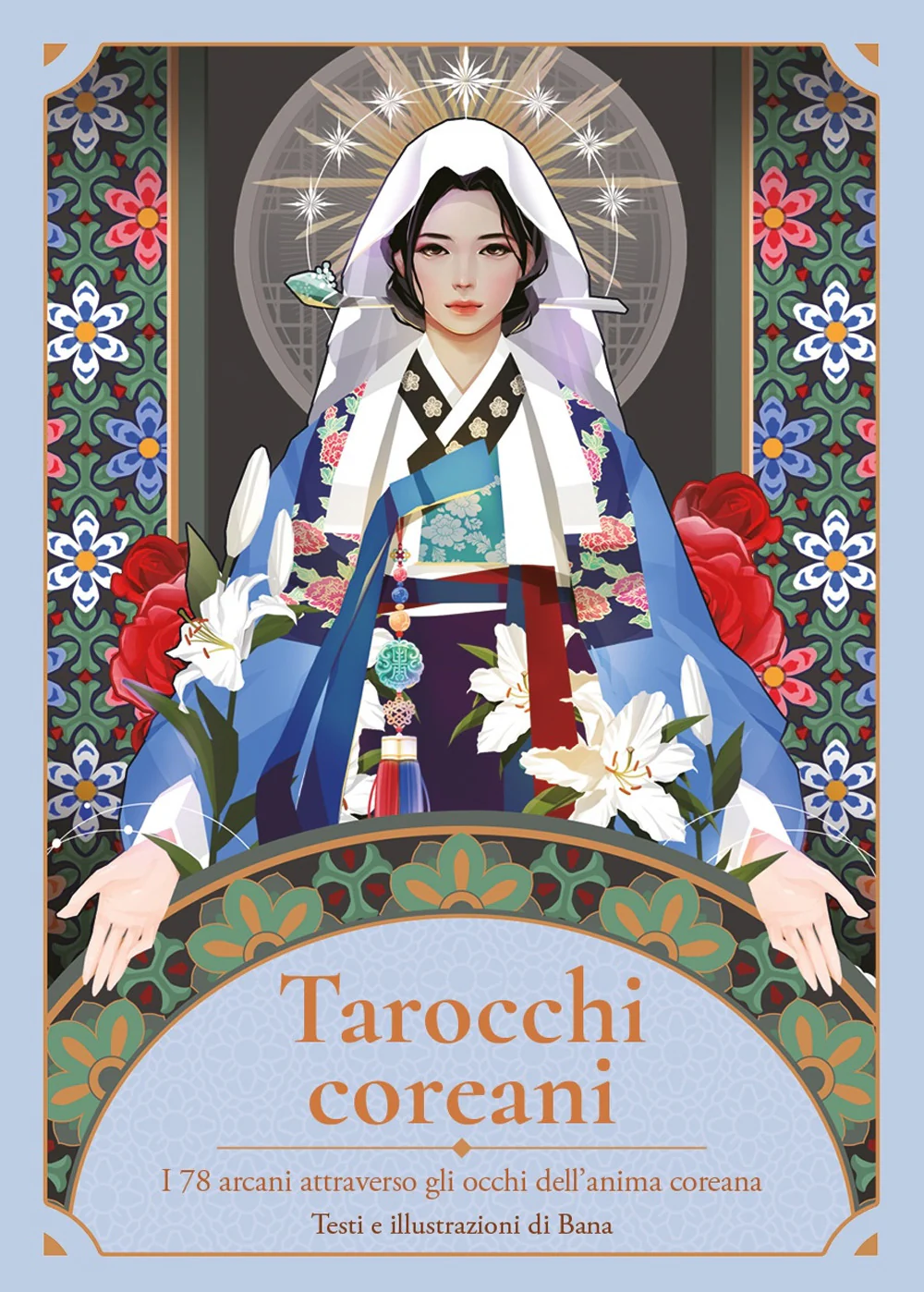 Tarocchi coreani. I 78 arcani attraverso gli occhi dell'anima coreana