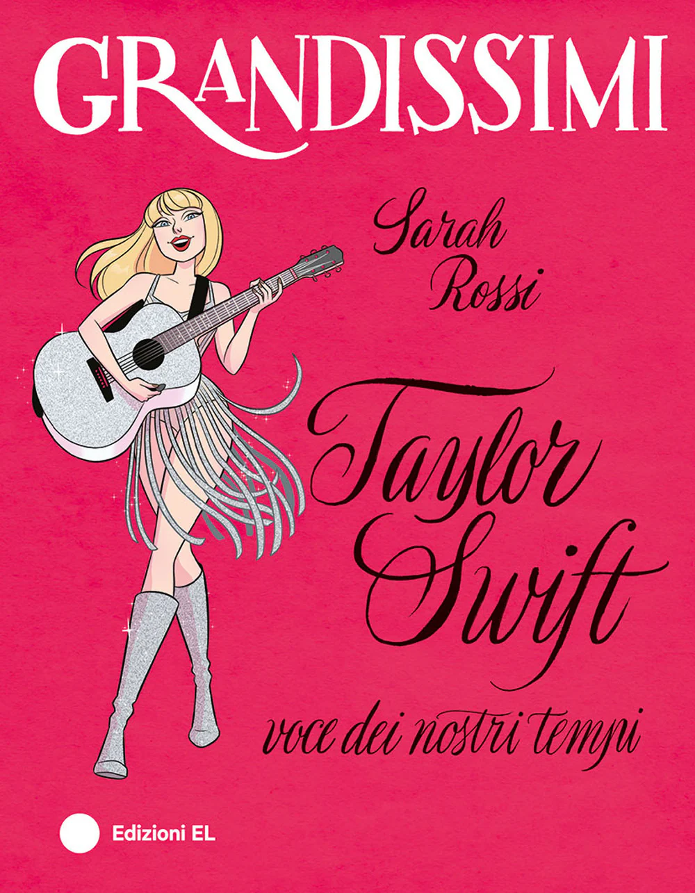 Taylor Swift, voce dei nostri tempi. Ediz. a colori