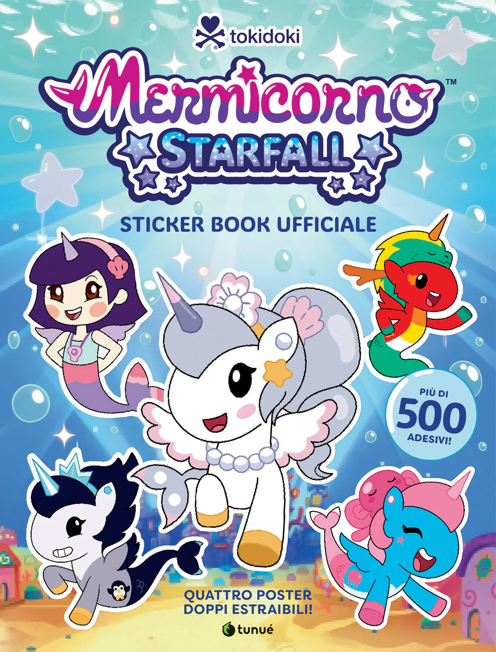 Tokidoki Mermicorno Starfall. Libro adesivi ufficiale a colori