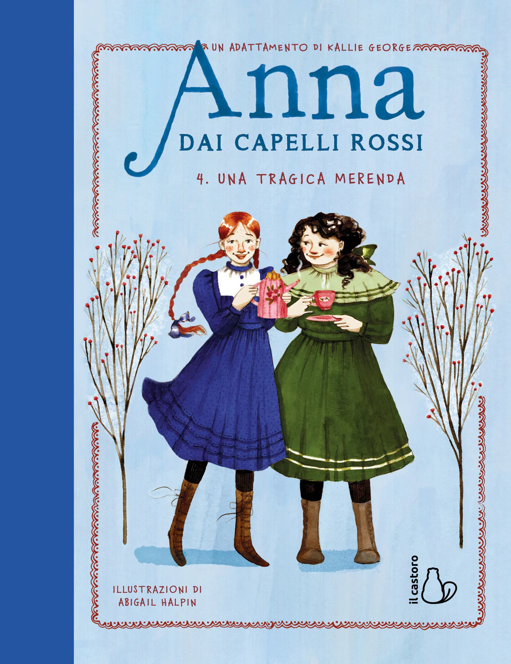 Una tragica merenda. Anna dai capelli rossi. Vol. 4