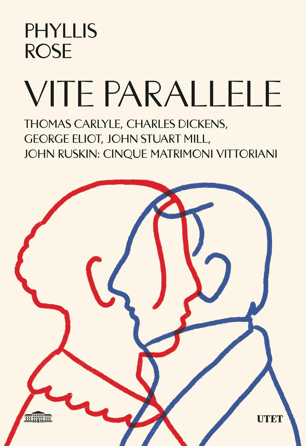 Vite parallele. Charles Dickens, John Ruskin, Thomas Carlyle, John Stuart Mill, George Eliot: cinque matrimoni vittoriani
